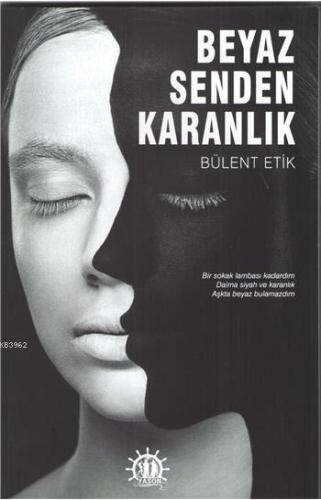 Beyaz Senden Karanlık