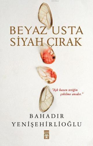 Beyaz Usta Siyah Çırak