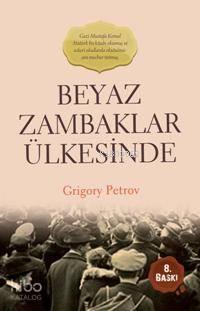 Beyaz Zambaklar Ülkesinde; Bir Milletin Uyanışı