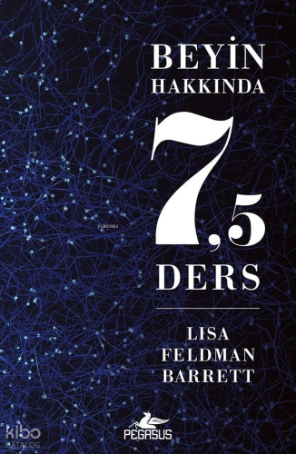 Beyin Hakkında 7,5 Ders