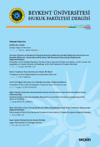 Beykent Üniversitesi Hukuk Fakültesi Dergisi Cilt:7 – Sayı:13 – Hazira