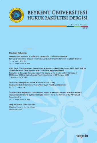 Beykent Üniversitesi Hukuk Fakültesi Dergisi Cilt:8 – Sayı:15 – Hazira