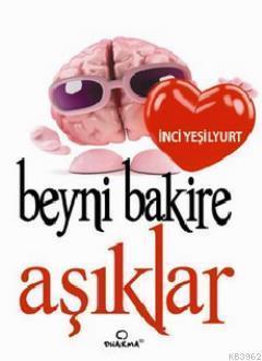 Beyni Bakire Aşıklar