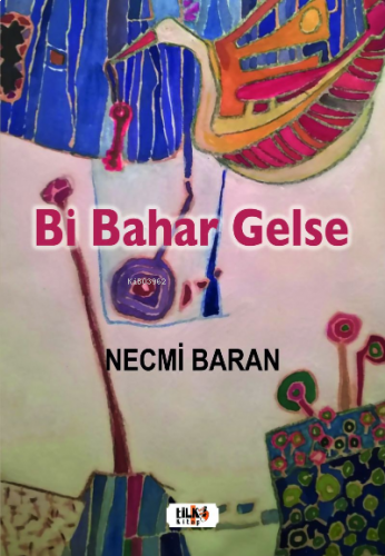Bi' Bahar Gelse
