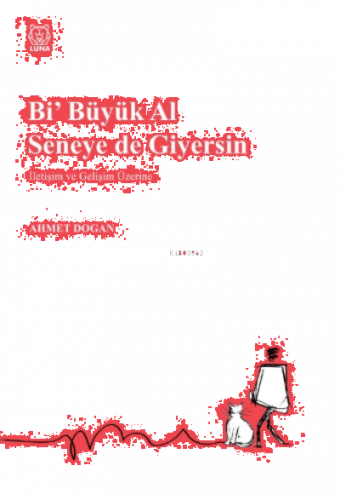 Bi Büyük Al Seneye de Giyersin