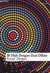 Bi Heft Dengan Gazi Dikim