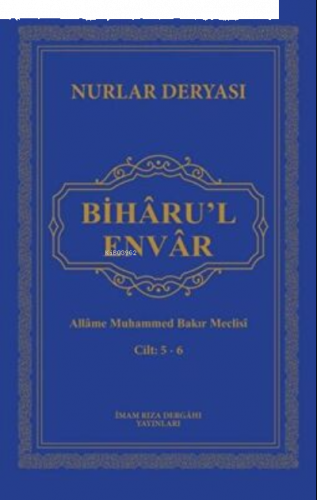 Biharu’l Envar C. 5-6