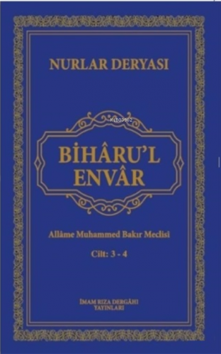 Biharu'l Envar;Nurlar Deryası