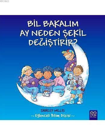 Bil Bakalım - Ay Neden Şekil Değiştirir?; Eğlenceli Bilim Dizisi