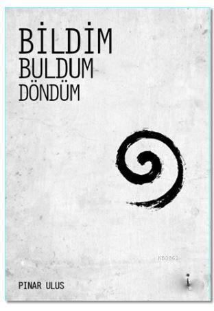 Bildim Buldum Döndüm