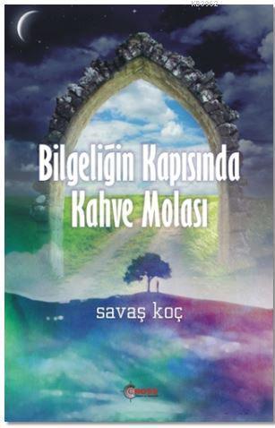 Bilgeleğin Kapısında Kahve Molası