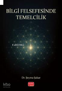 Bilgi Felsefesinde Temelcilik