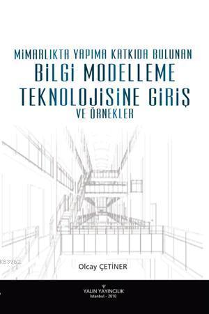 Bilgi Modelleme Teknolojisine Giriş; Ve Örnekler