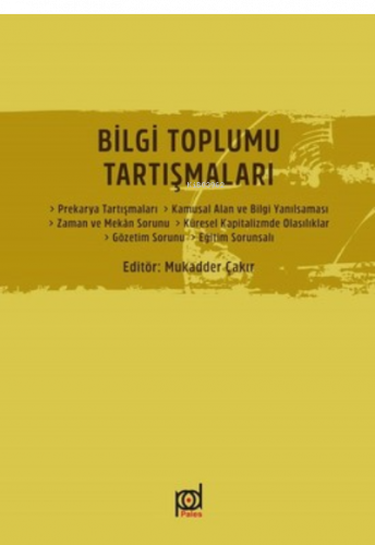 Bilgi Toplumu Tartışmaları
