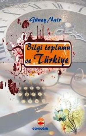 Bilgi Toplumu ve Türkiye