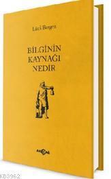 Bilginin Kaynağı Nedir