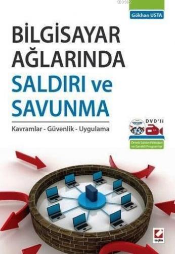 Bilgisayar Ağlarında Saldırı ve Savunma; Kavramlar - Güvenlik - Uygulama