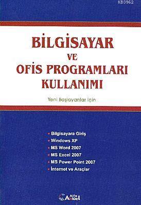 Bilgisayar ve Ofis Programları Kullanımı