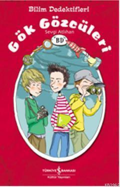 Bilim Dedektifleri - Gök Gözcüleri