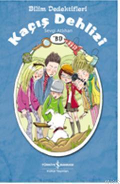 Bilim Dedektifleri; Kaçış Dehlizi