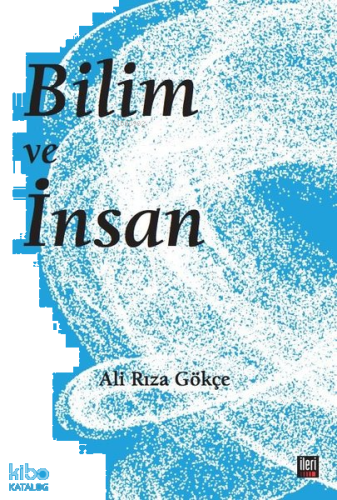 Bilim ve İnsan