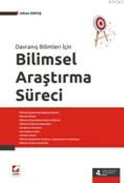 Bilimsel Araştırma Süreci; Araştırmaya Düşünsel Hazırlık  Araştırmalarda Merak Edilenler  Bilim ve Bilimsel Yöntem