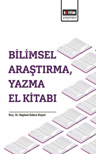 Bilimsel Araştırma Yazma El Kitabı