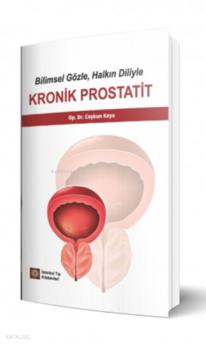 Bilimsel Gözle, Halkın Diliyle KRONİK PROSTATİT