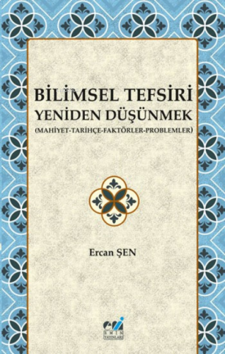 Bilimsel Tefsiri  Yeniden Düşünmek