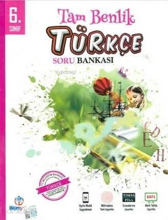 Bilimyolu 6.Sınıf Türkçe Tam Benlik Soru Bankası