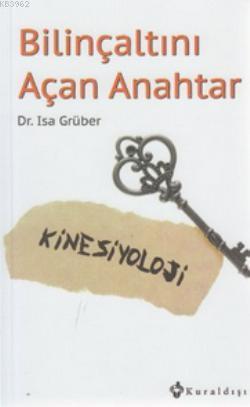 Bilinçaltını Açan Anahtar