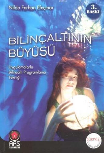 Bilinçaltının Büyüsü