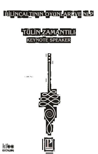 Bilinçaltının Oyunları ve NLP