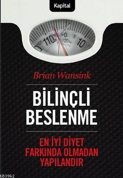 Bilinçli Beslenme