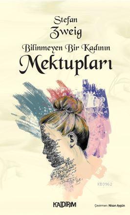 Bilinmeyen Bir Kadının Mektupları