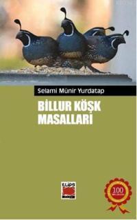 Billur Köşk Masalları