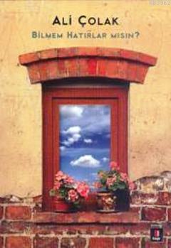 Bilmem Hatırlar mısın?