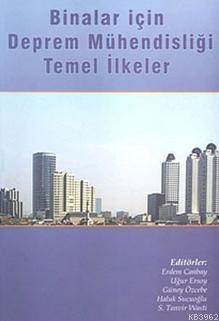 Binalar için Deprem Mühendisliği, Temel İlkeler