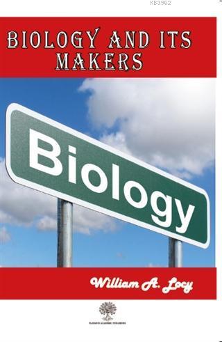 Biology and Its Makers