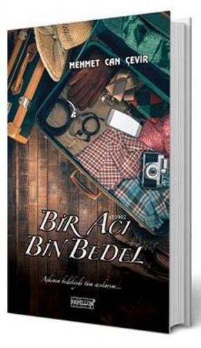Bir Acı Bin Bedel
