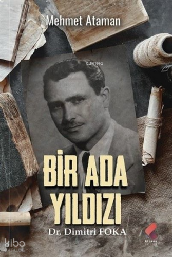 Bir Ada Yıldızı Dr. Dimitri Foka