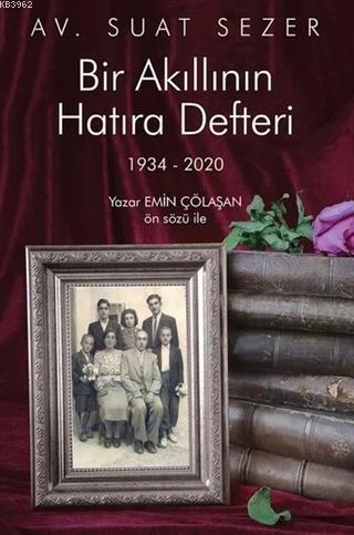 Bir Akıllının Hatıra Defteri 1934 - 2020