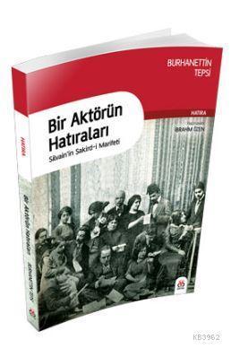 Bir Aktörün Hatıraları; Silvain'in Şakird-i Marifeti