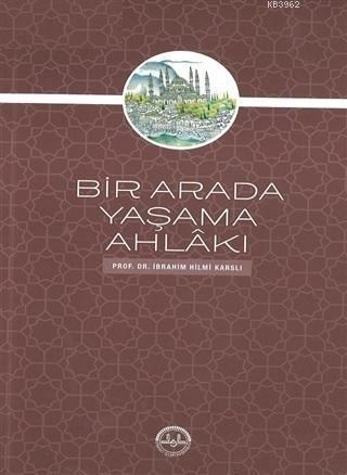 Bir Arada Yaşama Ahlakı