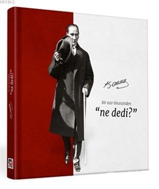 Bir Asır Öncesinden Ne Dedi ?