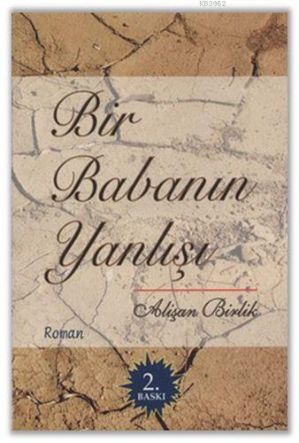 Bir Babanın Yanlışı