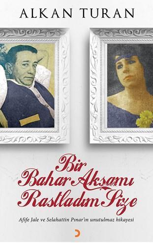 Bir Bahar Akşamı Rastladım Size