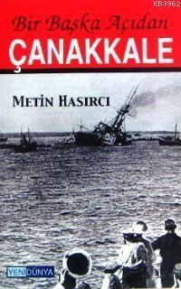 Bir Başka Açıdan Çanakkale
