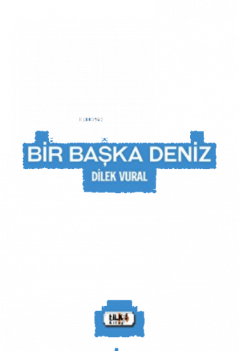Bir Başka Deniz
