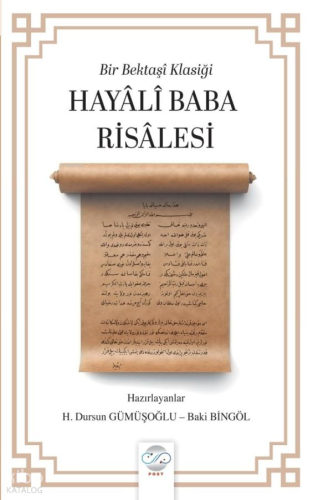 Bir Bektaşi Klasiği - Hayali Baba Risalesi